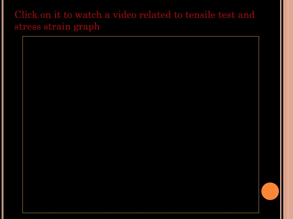 click on it to watch a video related to tensile
