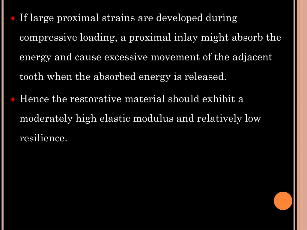 if large proximal strains are developed during