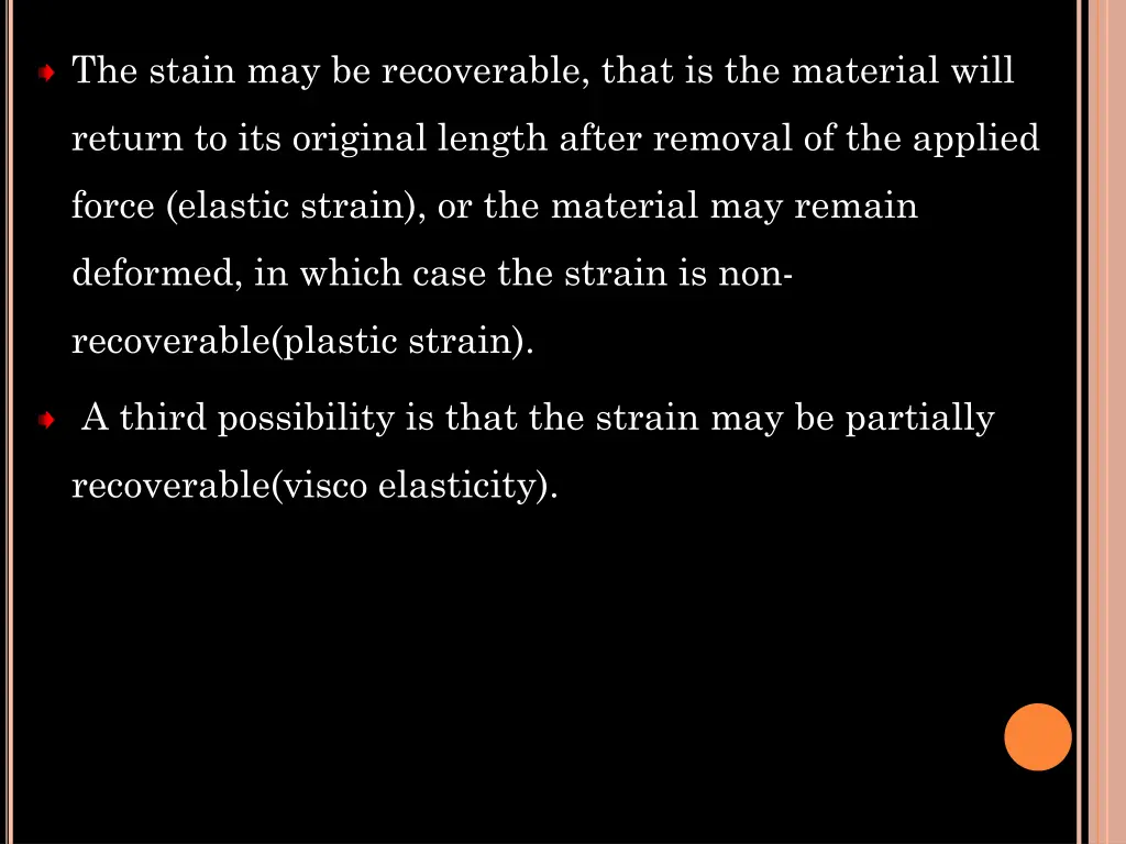 the stain may be recoverable that is the material