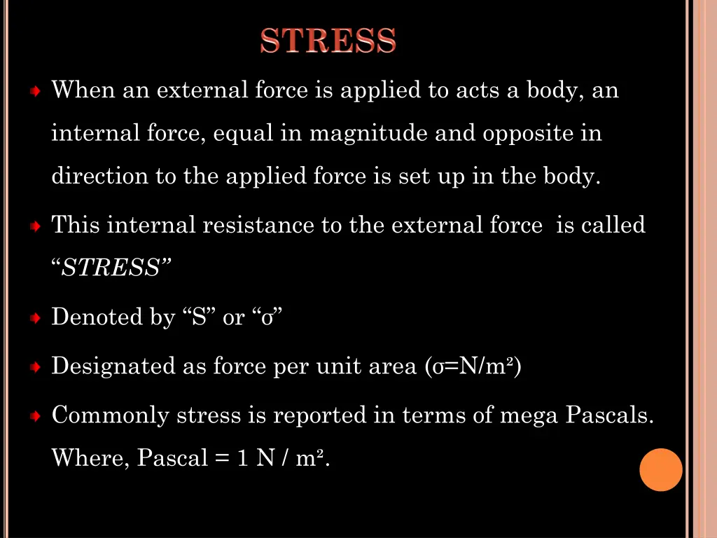when an external force is applied to acts a body