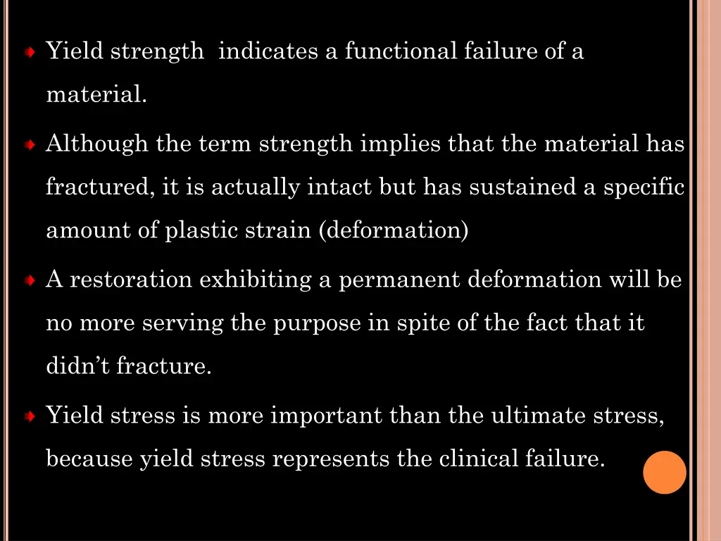 yield strength indicates a functional failure of a
