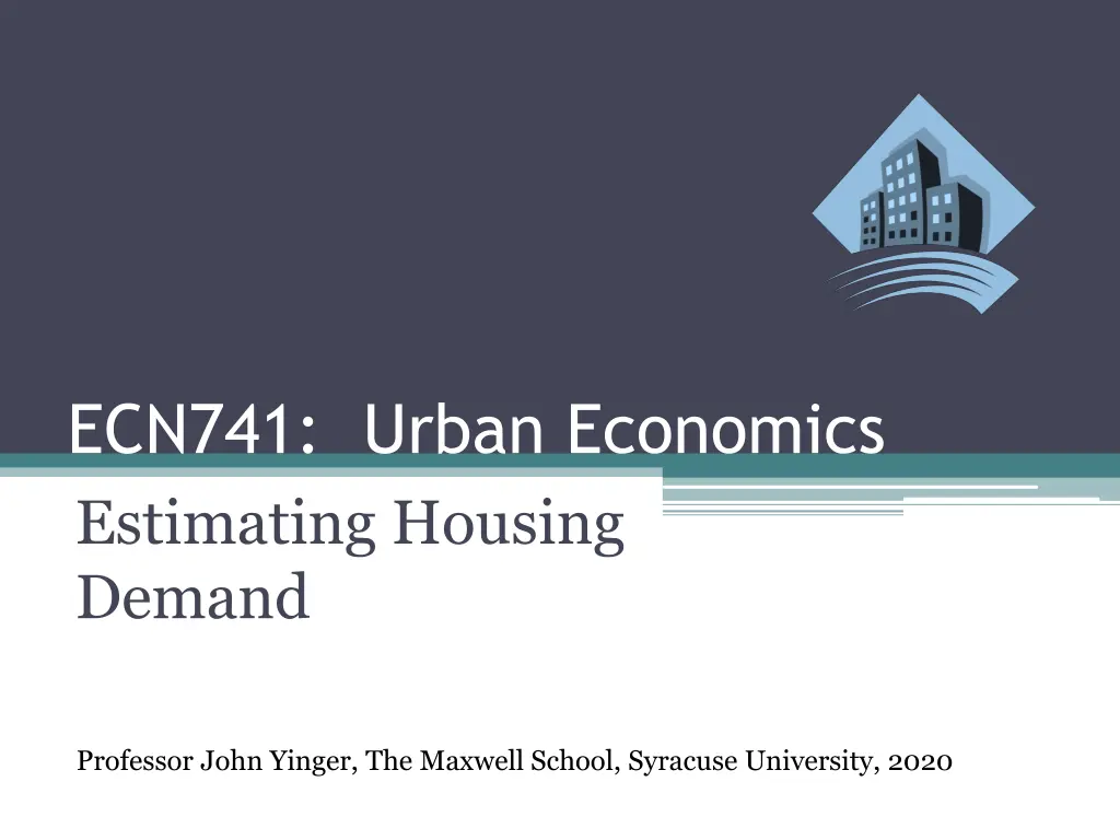 ecn741 urban economics estimating housing demand