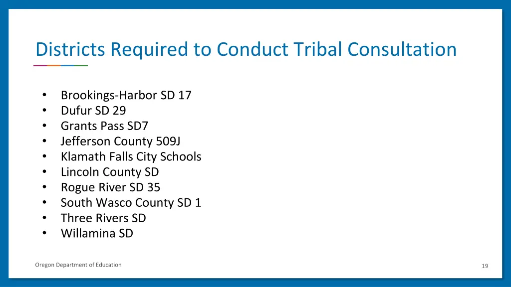 districts required to conduct tribal consultation