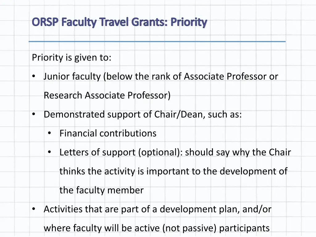 orsp faculty travel grants priority