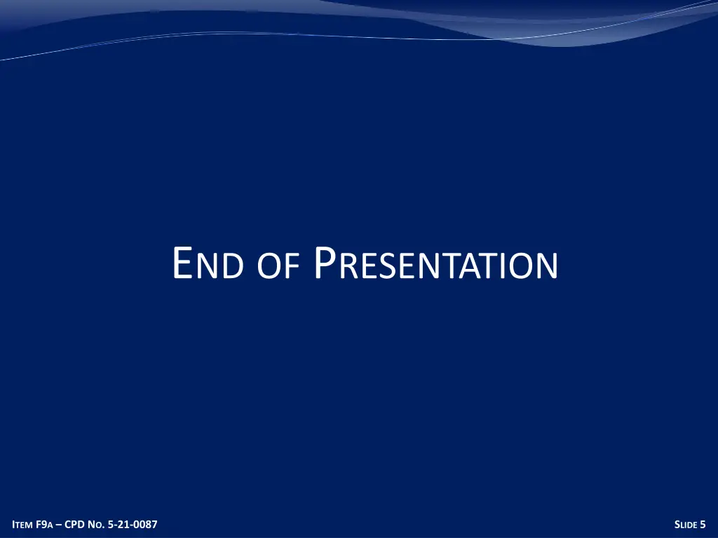 e nd of p resentation