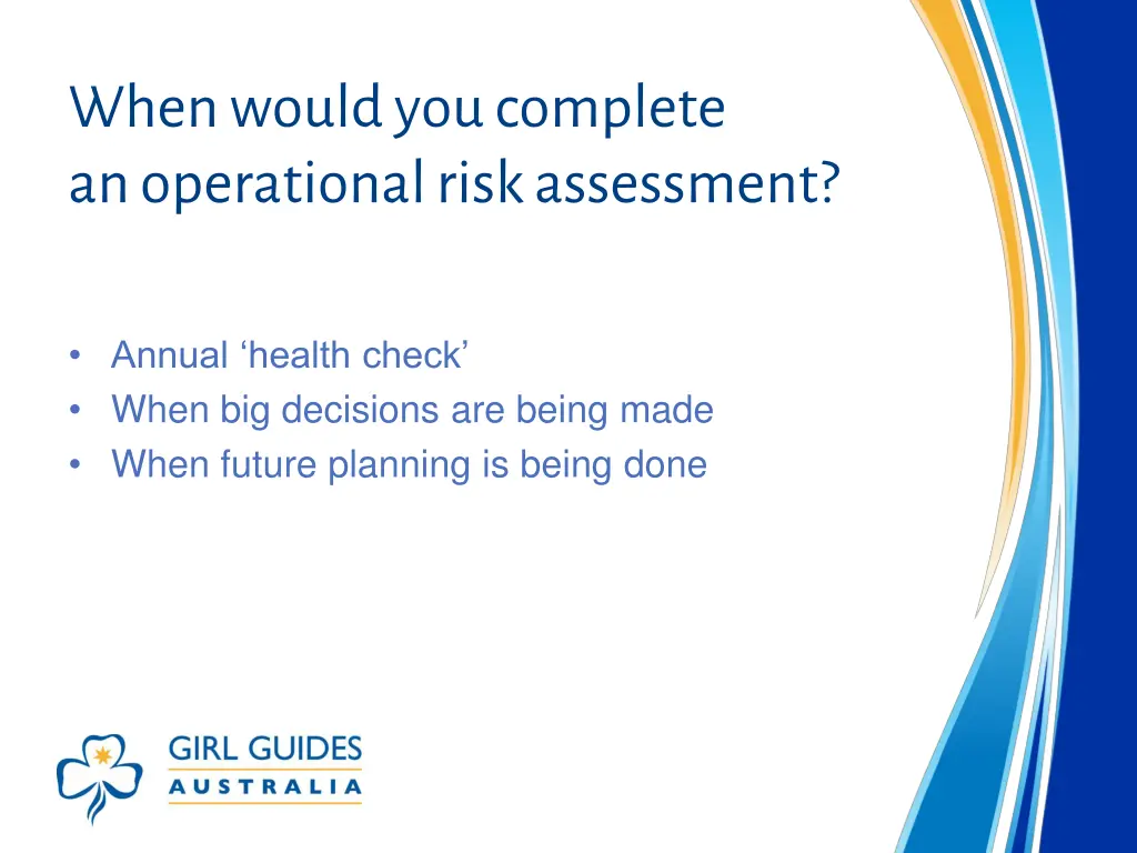 when would you complete an operational risk