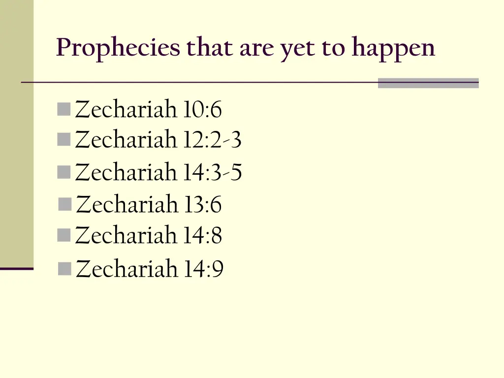 prophecies that are yet to happen