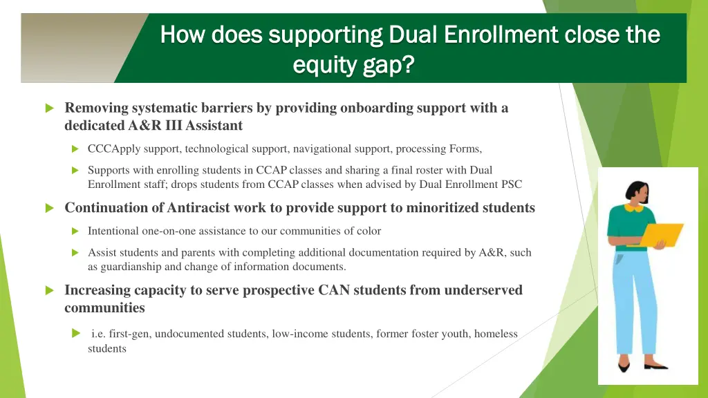 how does supporting dual enrollment close