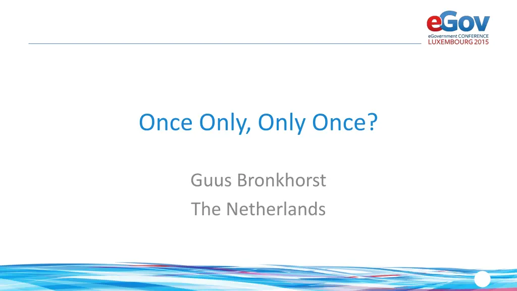 once only only once