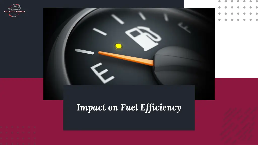 impact on fuel efficiency