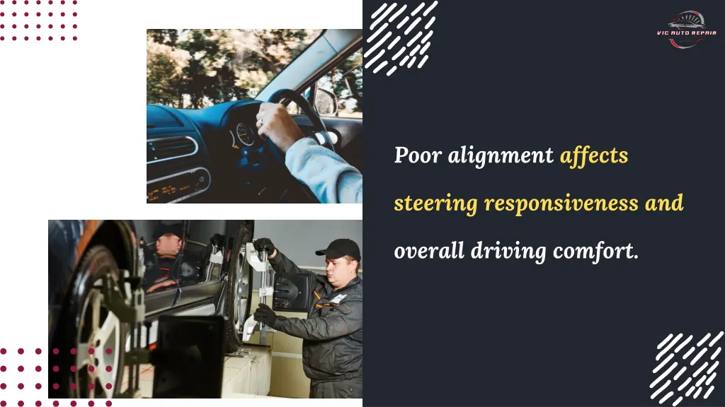 poor alignment affects