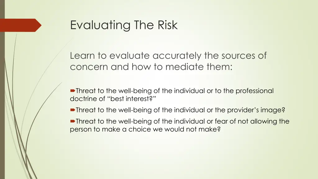 evaluating the risk