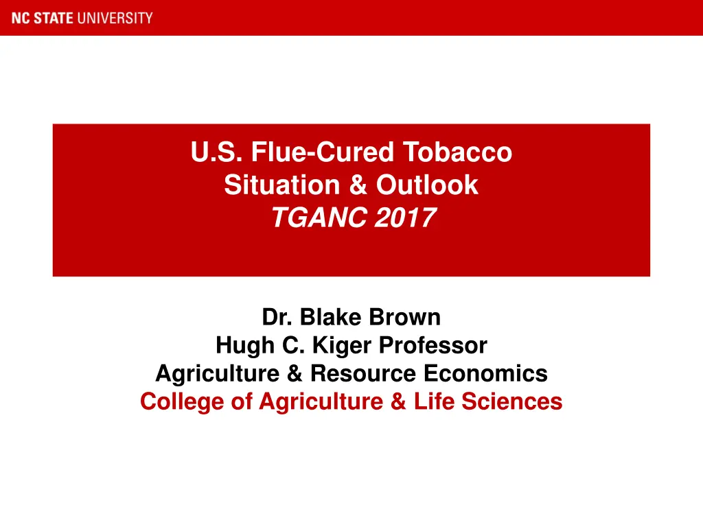 u s flue cured tobacco situation outlook tganc