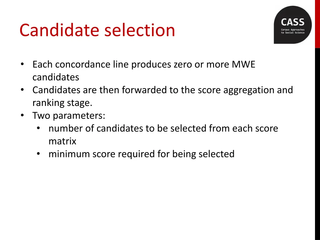 candidate selection