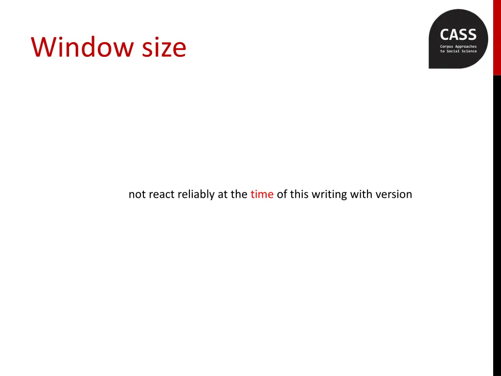 window size 1