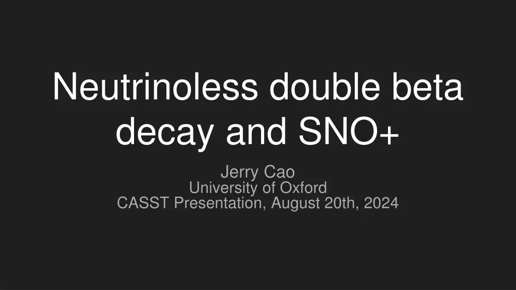 neutrinoless double beta decay and sno