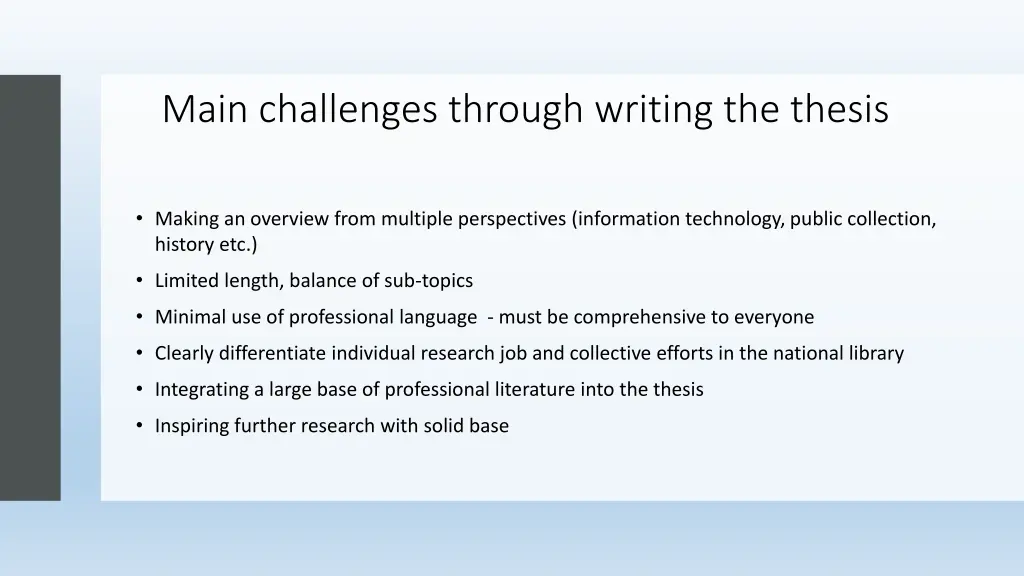 main challenges through writing the thesis