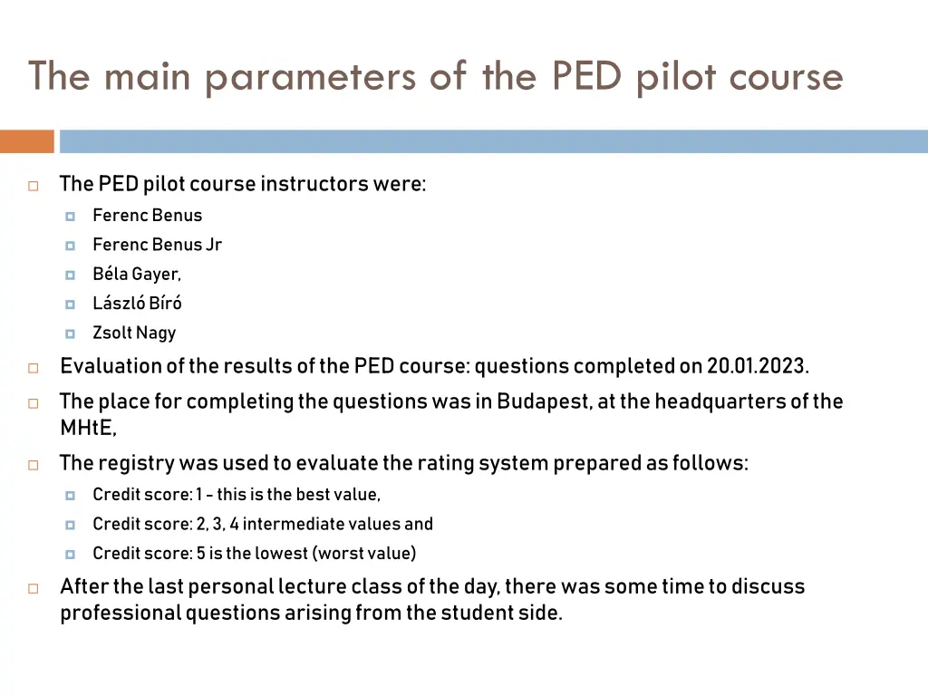 the main parameters of the ped pilot course 1