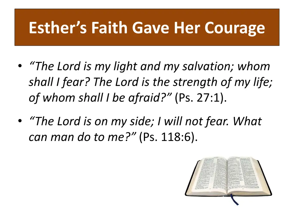 esther s faith gave her courage 2