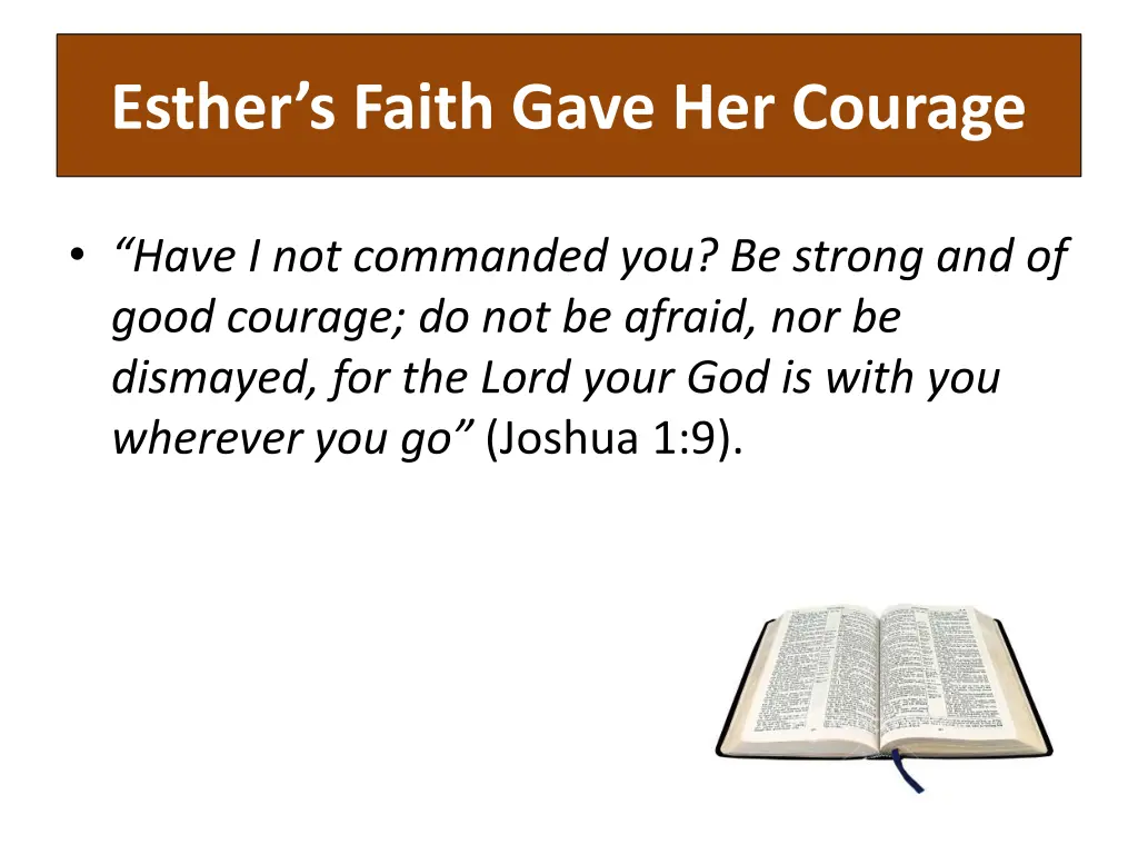 esther s faith gave her courage 3