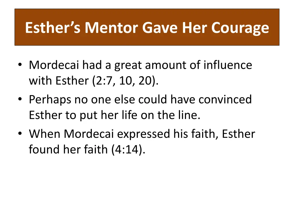 esther s mentor gave her courage