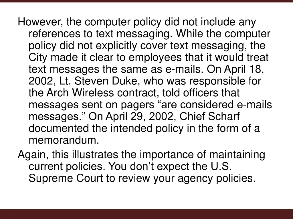 however the computer policy did not include