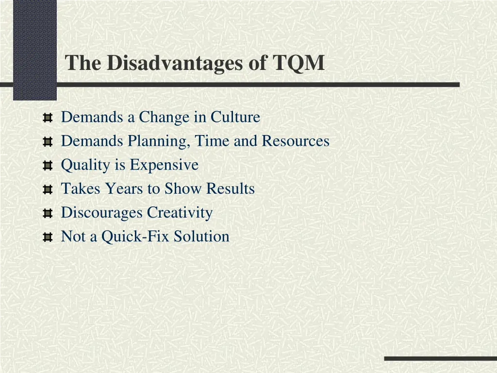 the disadvantages of tqm