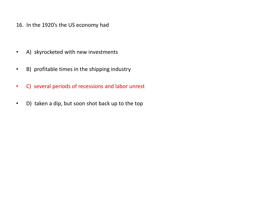 16 in the 1920 s the us economy had