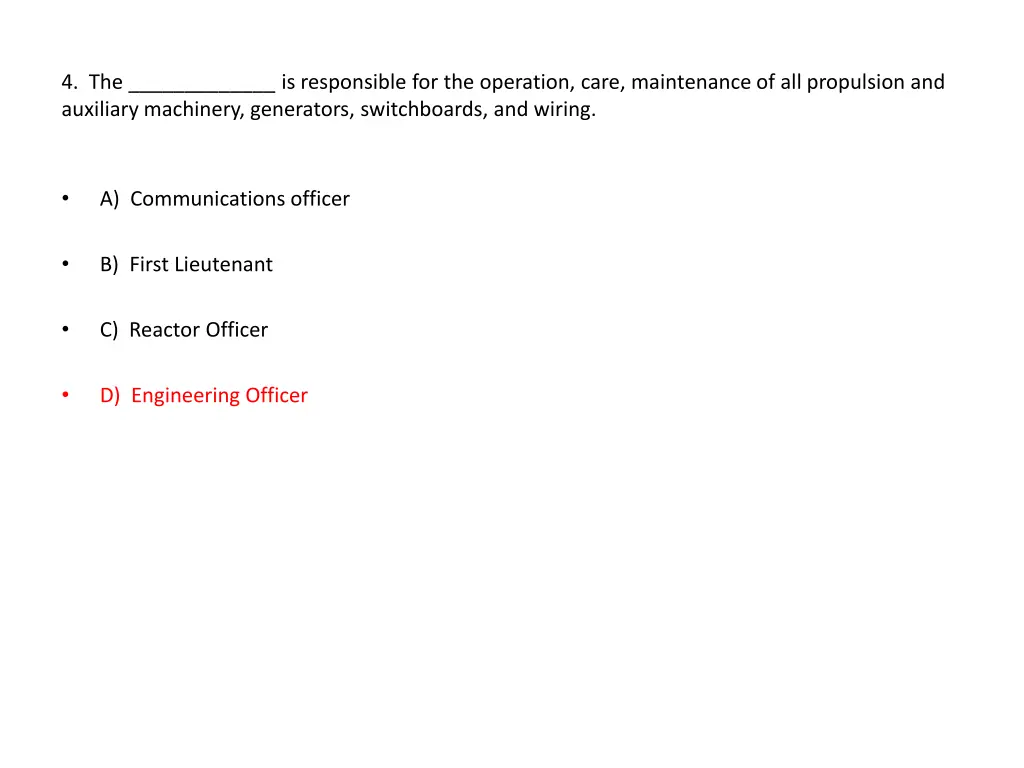 4 the is responsible for the operation care
