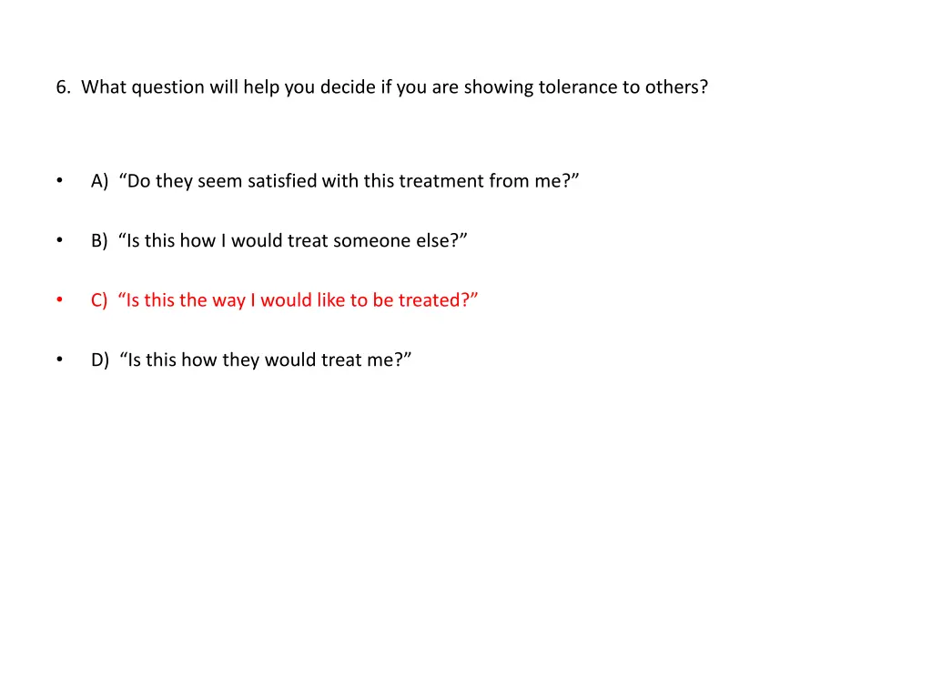 6 what question will help you decide