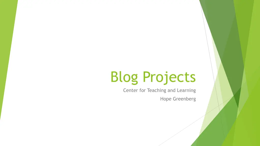 blog projects center for teaching and learning