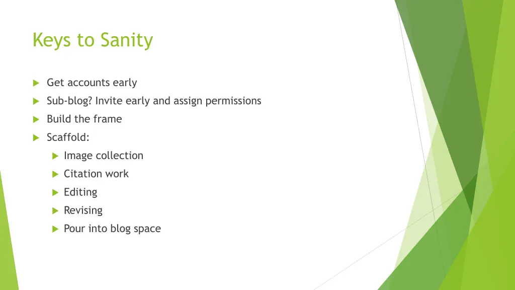keys to sanity