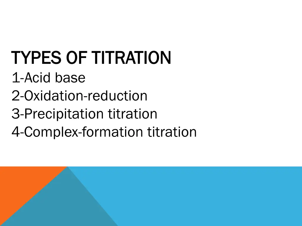 types of titration types of titration 1 acid base