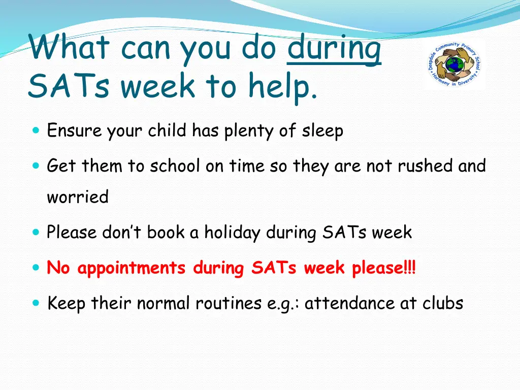 what can you do during sats week to help