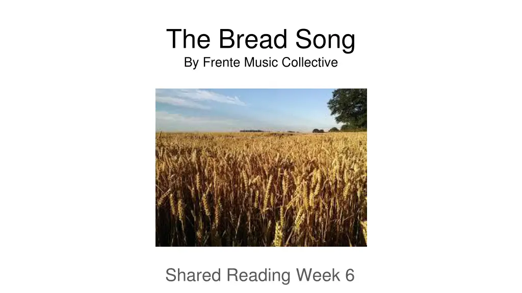 the bread song by frente music collective