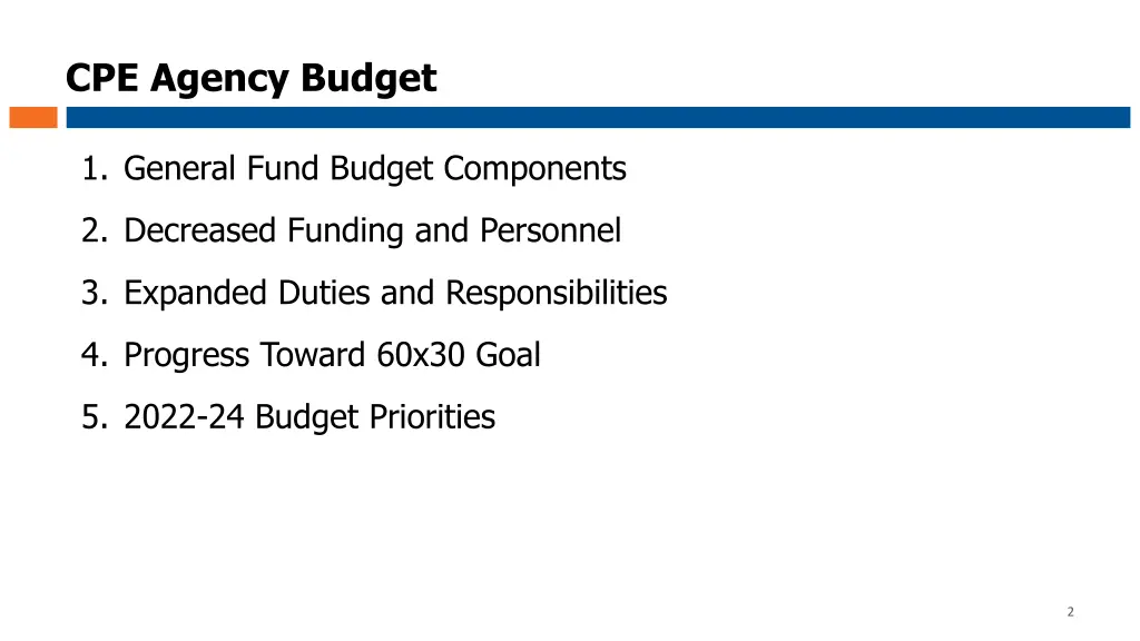 cpe agency budget