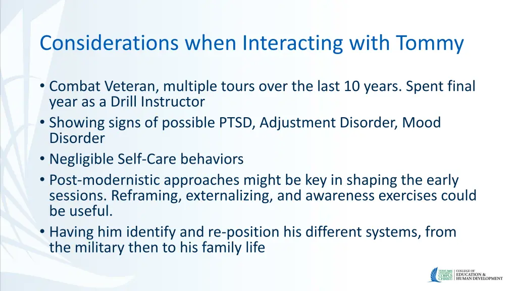 considerations when interacting with tommy