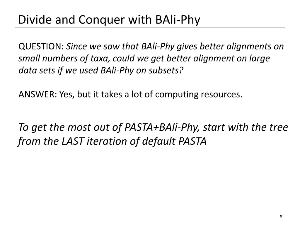 divide and conquer with bali phy