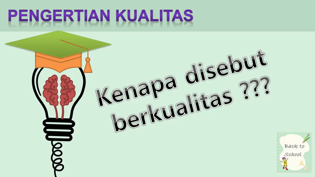 pengertian kualitas