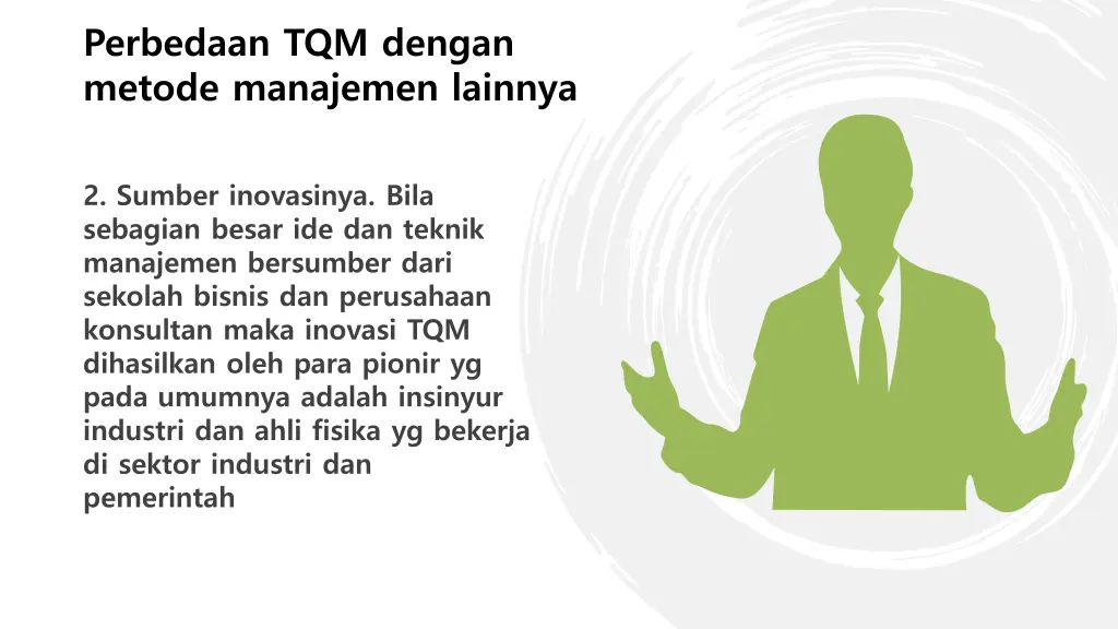 perbedaan tqm dengan metode manajemen lainnya 1