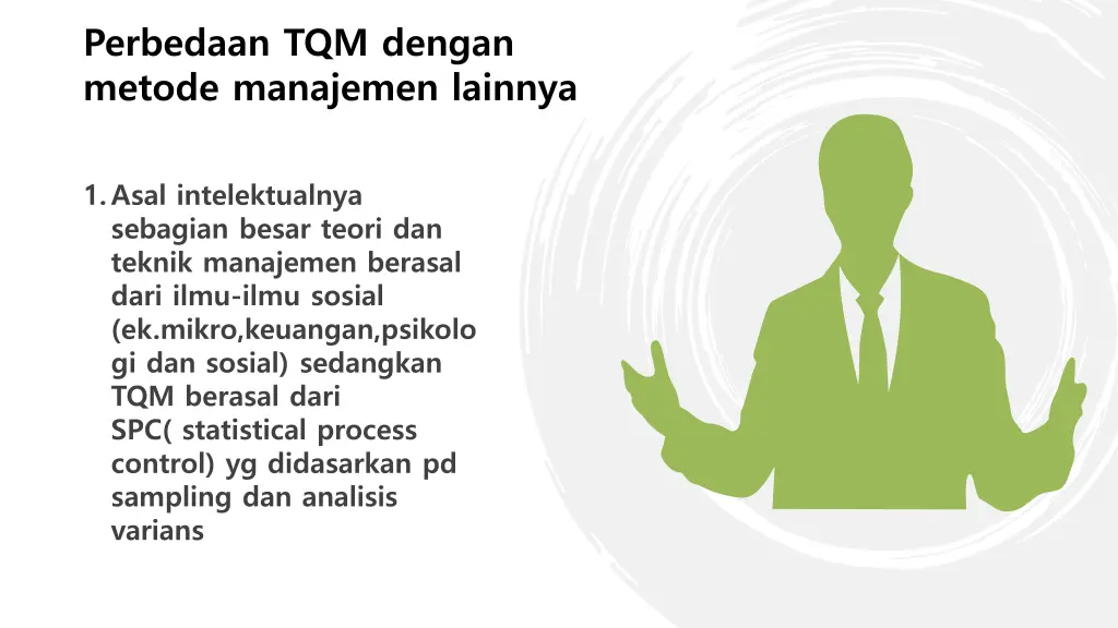 perbedaan tqm dengan metode manajemen lainnya