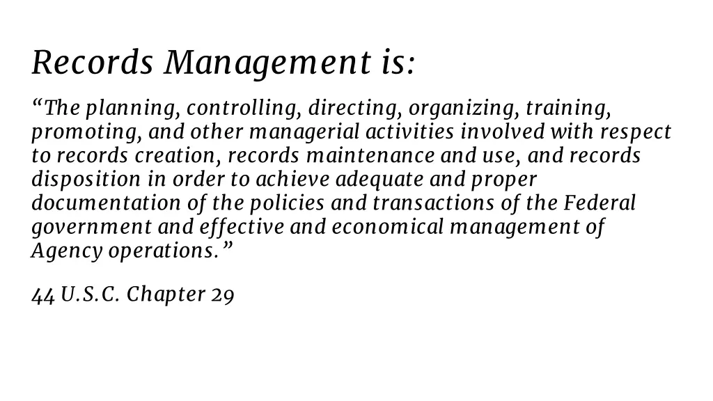 records management is