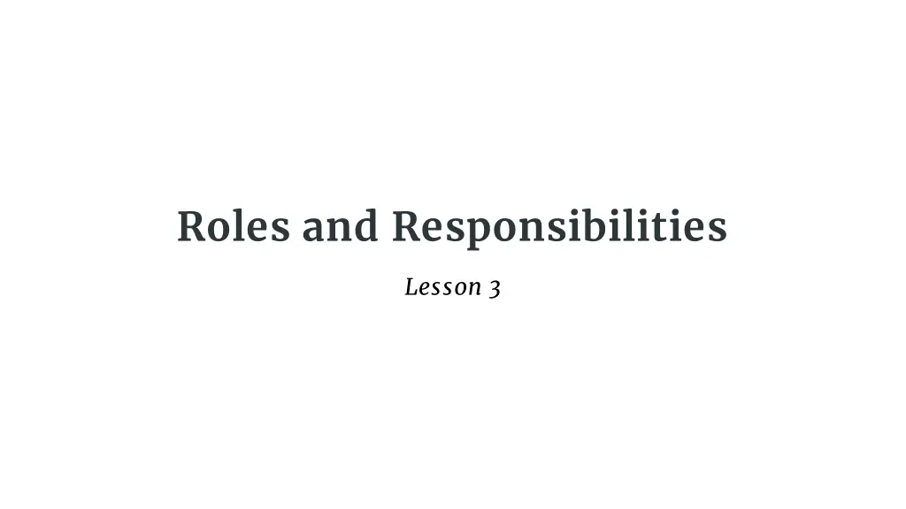 roles and responsibilities