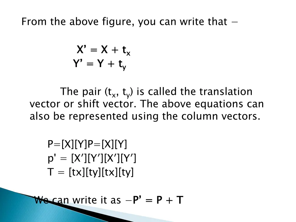 from the above figure you can write that