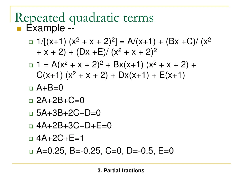 repeated quadratic terms example