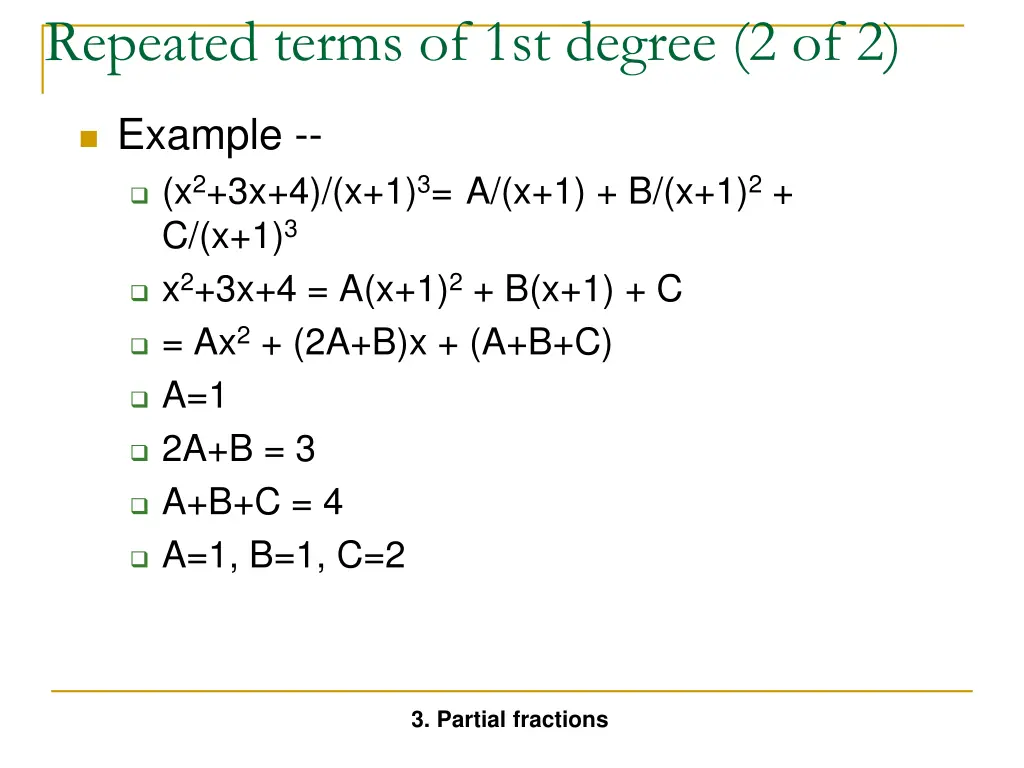 repeated terms of 1st degree 2 of 2