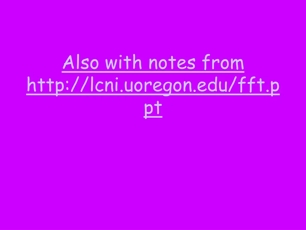 also with notes from http lcni uoregon