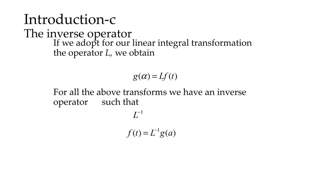 introduction c the inverse operator if we adopt