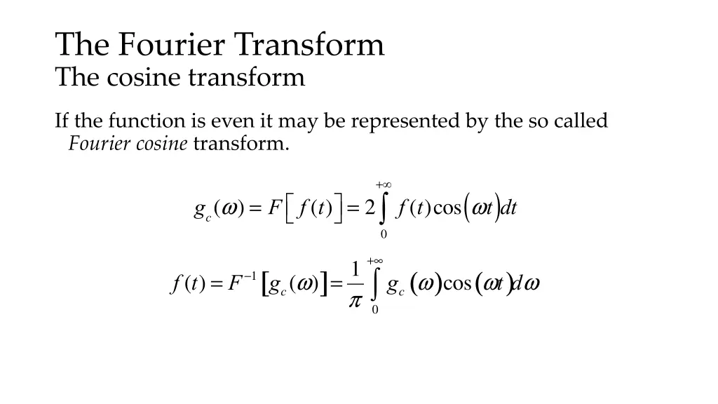 the fourier transform the cosine transform