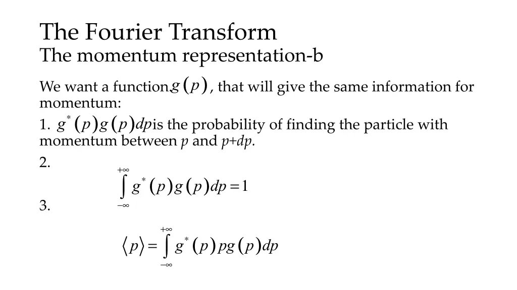 the fourier transform the momentum representation 1